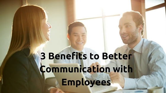 3_Benefits_to_Improving_Communication_with